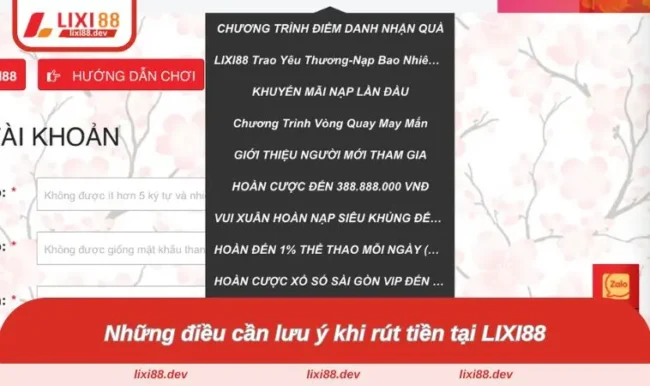 Rút Tiền LIXI88 - Tận Hưởng Quyền Lợi An Toàn Và Tiện Lợi 2 Những điều cần lưu ý khi rút tiền tại LIXI88